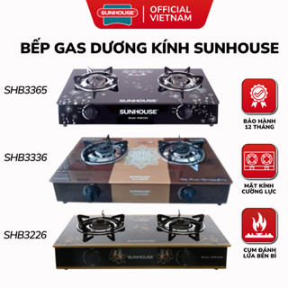 Bếp Gas Đôi Dương Kính SUNHOUSE SHB3365 / SHB3336 / SHB3226 - Bảo Hành Chính Hãng 12 Tháng