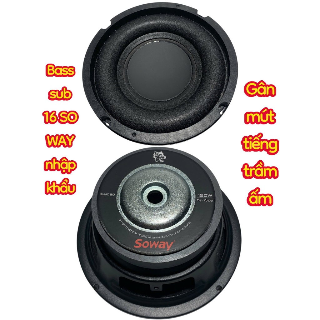 Loa sub 16 SOWAY từ 100 côn 36 gân mút béo - giá 1 cái - loa bass sub