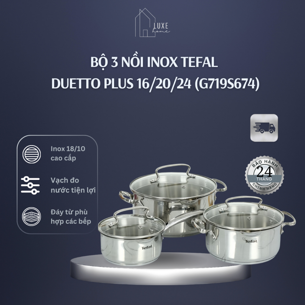 Bộ 3 nồi inox đáy từ cao cấp Tefal Duetto Plus 16/20/24 (G719S674/ G719S655) - Bảo Hành 24 Tháng