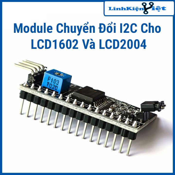 Module Chuyển Đổi I2C Cho LCD1602 và LCD2004