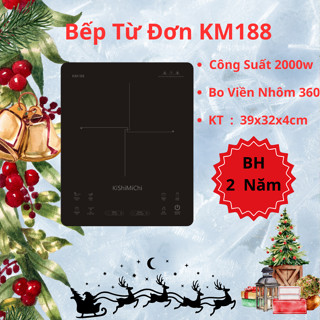  Bếp Từ Đơn Cao Cấp KM188 Siêu Mỏng Bo Viền Nhôm Xung Quanh Bảo Hành 2 Năm 