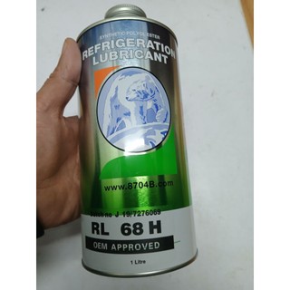 Dầu gấu nhớt lạnh RL68H, R134- Dầu nhớt dùng cho Lốc điều hòa, lốc tủ lạnh
