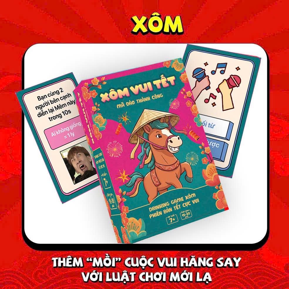 Bộ bài Xôm Tết 2026 drinking game Gióng Tết Chauanh, bài chơi nhóm uống dịp Tết, tiệc tùng vui vẻ
