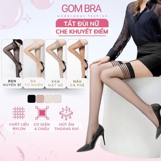   Deal Trên LIVE  Tất đùi nữ dài qua gối cao cấp Gom Bra vớ da che khuyết điểm chất poly mềm mịn co giãn - GUO 