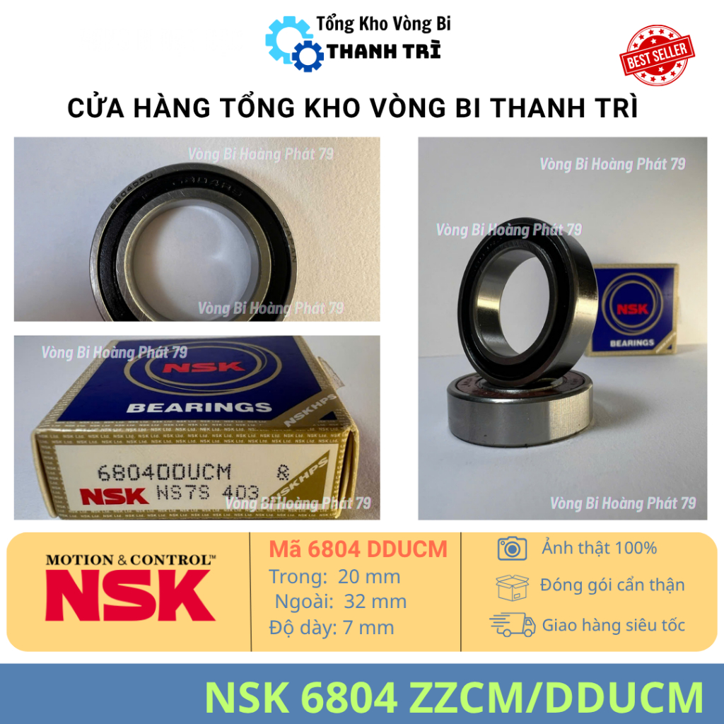 Vòng Bi NSK 6804 ZZCM/DDUCM 20x32x7mm, Bạc Đạn 6804, giảm ma sát, bền bỉ, đa năng – Vòng Bi Hà Nội