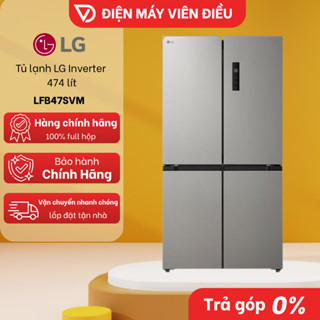 [FREESHIP NGHỆ AN] LFB47SVM - Tủ lạnh LG Inverter 474 lít LFB47SVM làm lạnh nhanh tiết kiệm điện