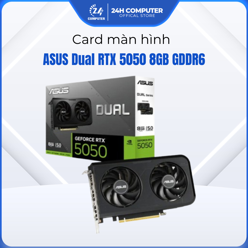 VGA ASUS Dual RTX 5050 8GB GDDR6 (DUAL-RTX5050-8G) - Bảo Hành Chính Hãng 36 Tháng