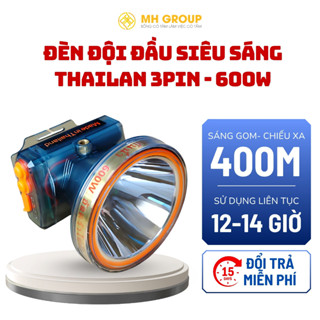  Đèn Pin Đội Đầu Thái Lan 3PIN 600W–Pin Lâu Chống Nước Hỗ Trợ Đi Rừng Leo Núi Đi Lặn Câu Cá Đêm 