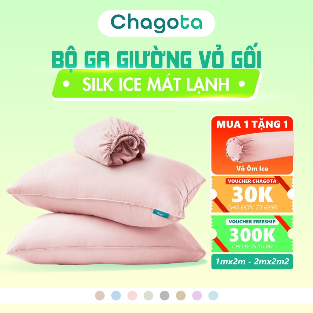 Bộ Ga Gối 3 Món Silk Ice Chagota Bedding, Công Nghệ Dệt Mềm Mát, Kháng Khuẩn 1mx2m đến 2mx2m2 ( 2 Vỏ