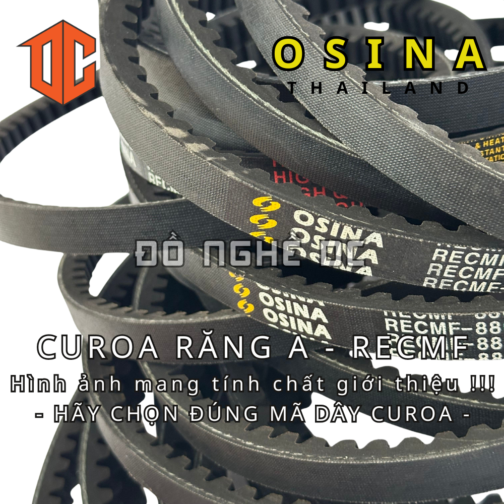 Sợi dây curoa RECMF Thái lan OSINA A96 A58 A52 A82 A28 A58 A74 A28 A83 A87 A84 A84 A55 A84 A65 A98 A