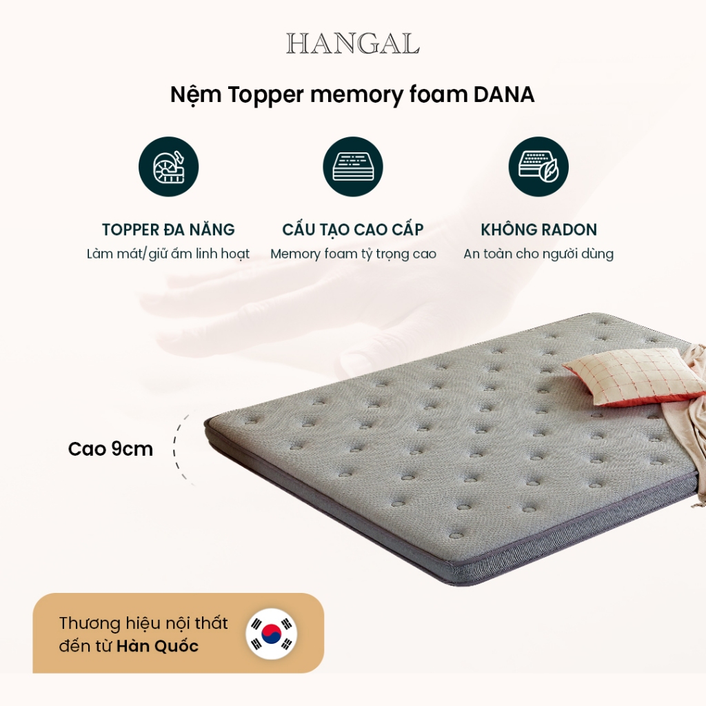 [HANGAL] Nệm Topper Dana | Nệm memory foam 1m2x2m//1m6x2m/1m8x2m | Thương hiệu Hàn Quốc