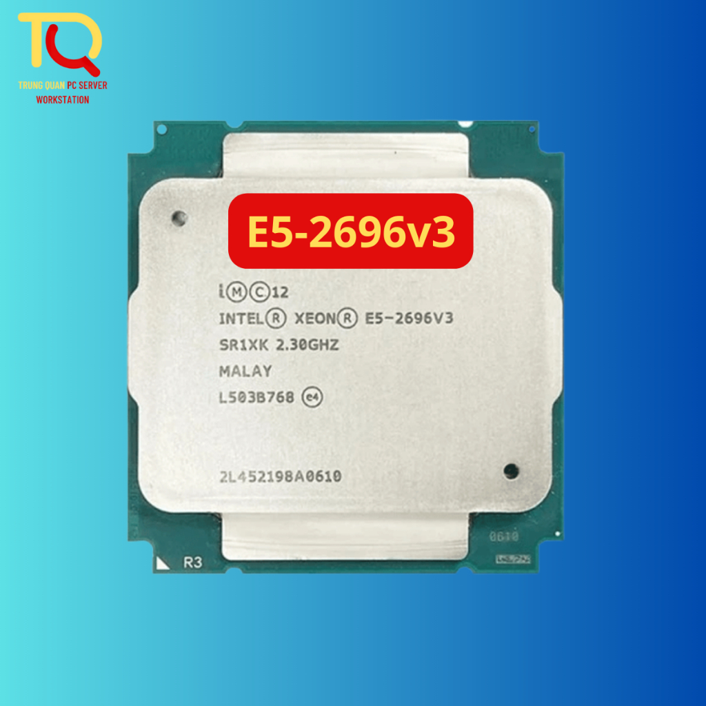 CPU Intel Xeon E5 2696v3, 2699v3, 2678v3 Socket LGA 2011-3