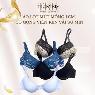  Áo lót mút mỏng chỉ 1cm có gọng viền ren hàng chuẩn UK vải su mịn co giãn form lớn 