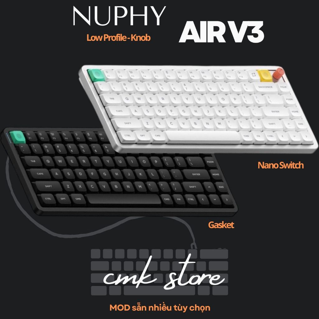 (sẵn tùy bản) Bàn Phím Cơ Low Profile - Nuphy Air75 V3 | V2 - Siêu Mỏng - 3 Mode - Núm xoay Hotswap