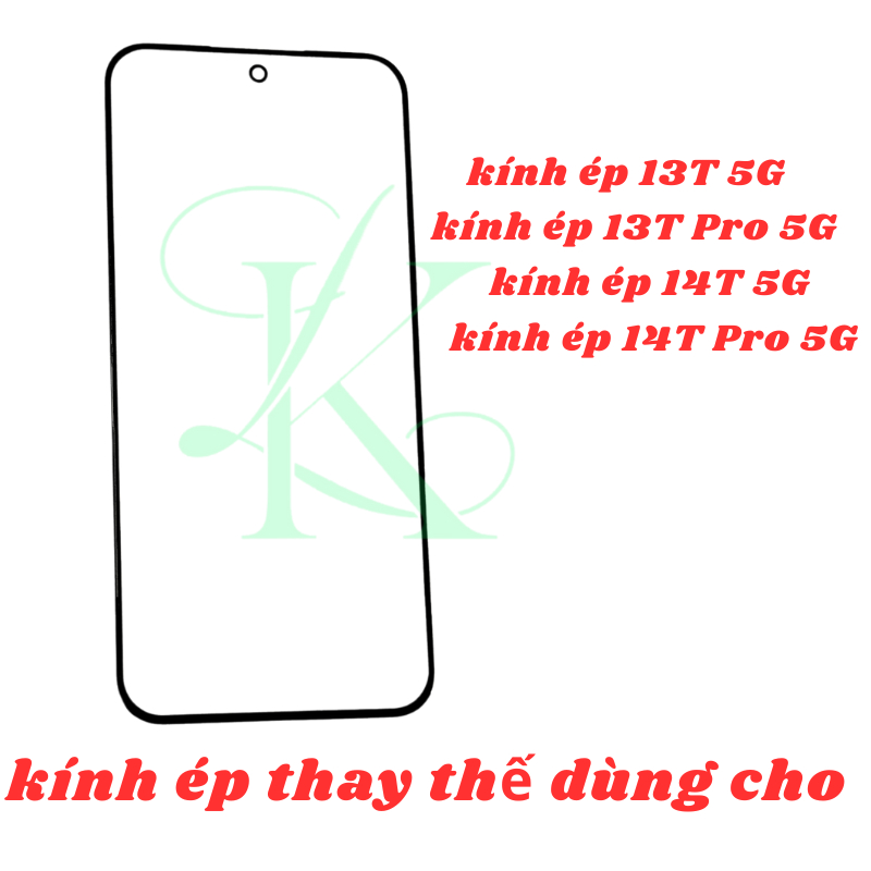 Kính ép trên màn hình dành cho XM 13T 5G/ 13T Pro 5G/ 14T 5G/ 14T Pro 5G