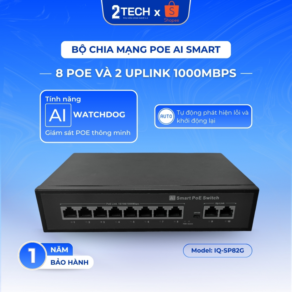 [AI] Bộ chia mạng Switch POE IQ-SP82G, 8 cổng POE, 2 cổng Uplink 1000MBPS, AI Watchdog tự động
