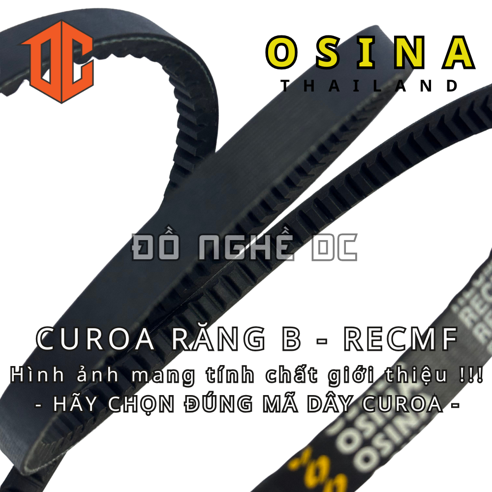 Dây curoa răng RECMF OSINA B83 B25 B74 B46 B32 B86 B47 B52 B94 B82 B48 B61 B73 B61 B23 B98 B99 B25 B