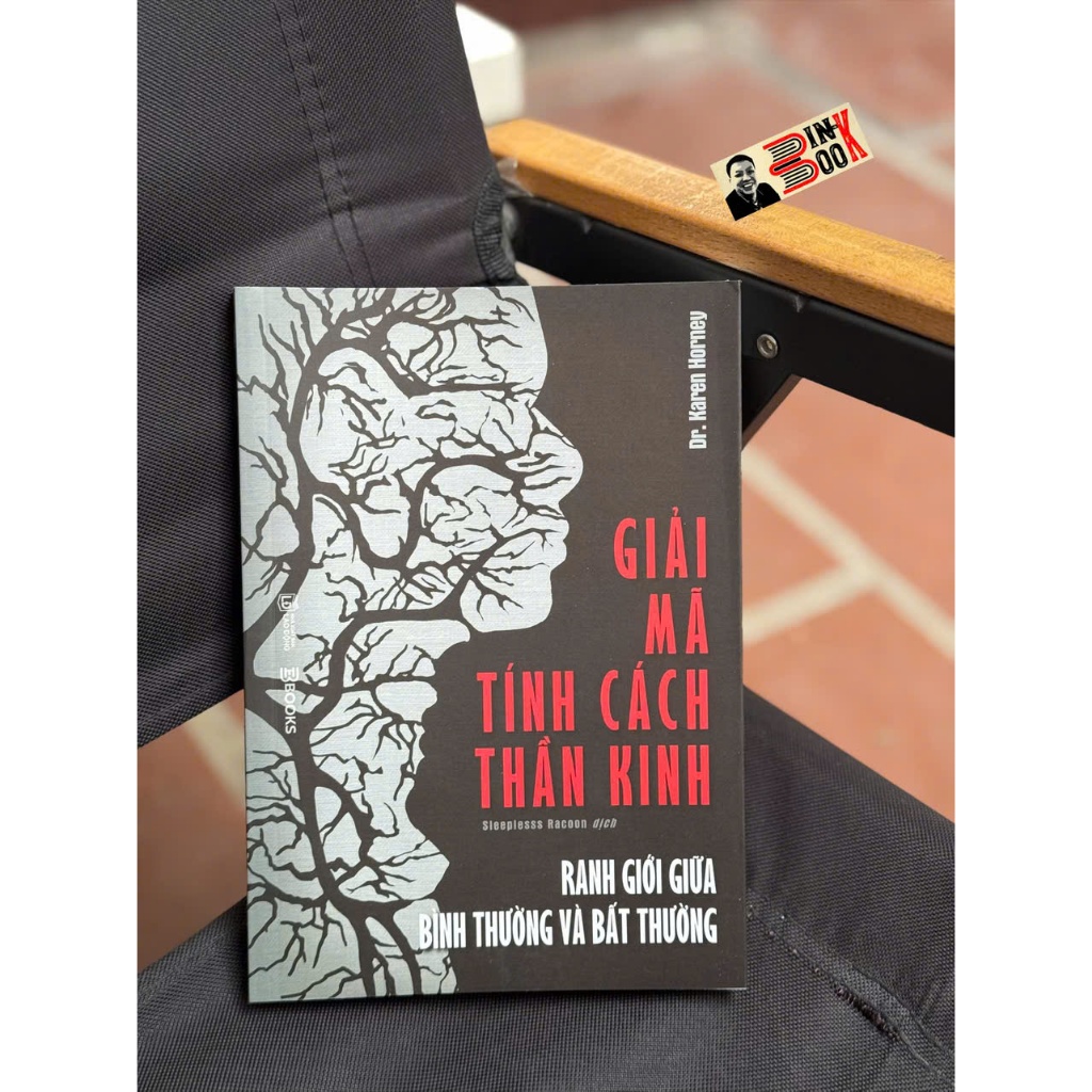 Sách - Giải Mã Tính Cách Thần Kinh: Ranh Giới Giữ Bình Thường Vào Bất Thường – Dr. Karen Horney – Az