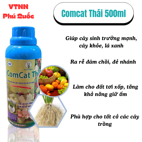 Comcat Thái 500ml Giúp cây sinh trưởng mạnh