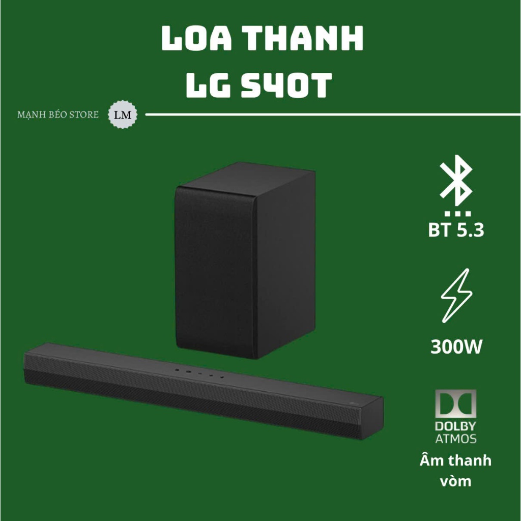 Loa thanh LG soundbar S40T - 300w 2.1 kênh - Ai soundpro - Bảo hành chính hãng 12 tháng