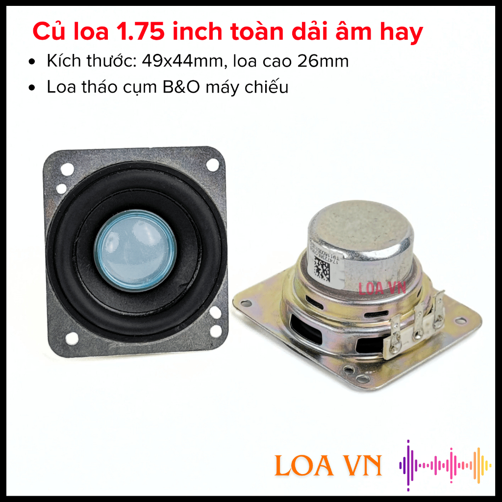 Củ loa toàn dải 1.75 inch, tháo từ cụm loa B&O máy chiếu cao cấp, âm rất hay từ Loa VN