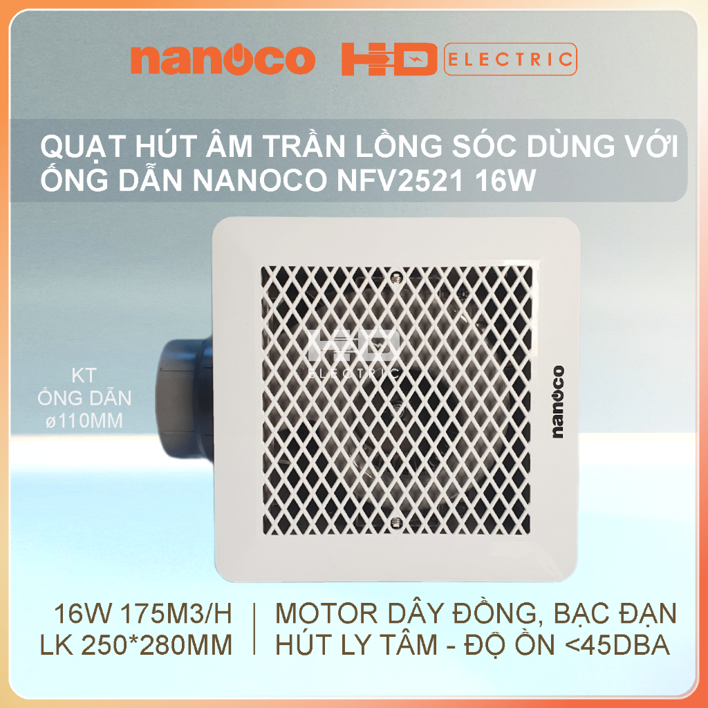 Quạt hút âm trần lồng sóc dùng với ống dẫn Nanoco NFV2521 16W hút ly tâm