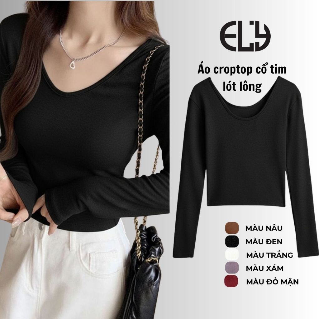 Áo Croptop nữ Cổ Tim ELY Dài Tay Lót Lông Giữ Nhiệt Nữ Form Ôm Co Giãn Mặc Đẹp Đi Học Đi Chơi ELY308 | BigBuy360 - bigbuy360.vn