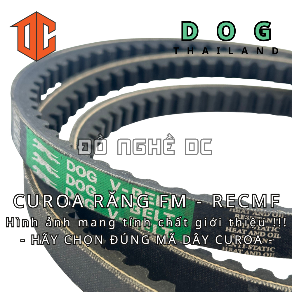 Dây curoa răng cưa RECMF Thái lan DOG FM72 FM65 FM68 FM62 FM25 FM48 FM49 FM32 FM64 FM37 FM34 FM48 FM