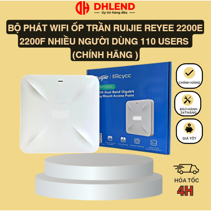 Bộ phát WiFi ốp trần Ruijie Reyee 2200E 2200F nhiều người dùng 110 users (chính hãng )
