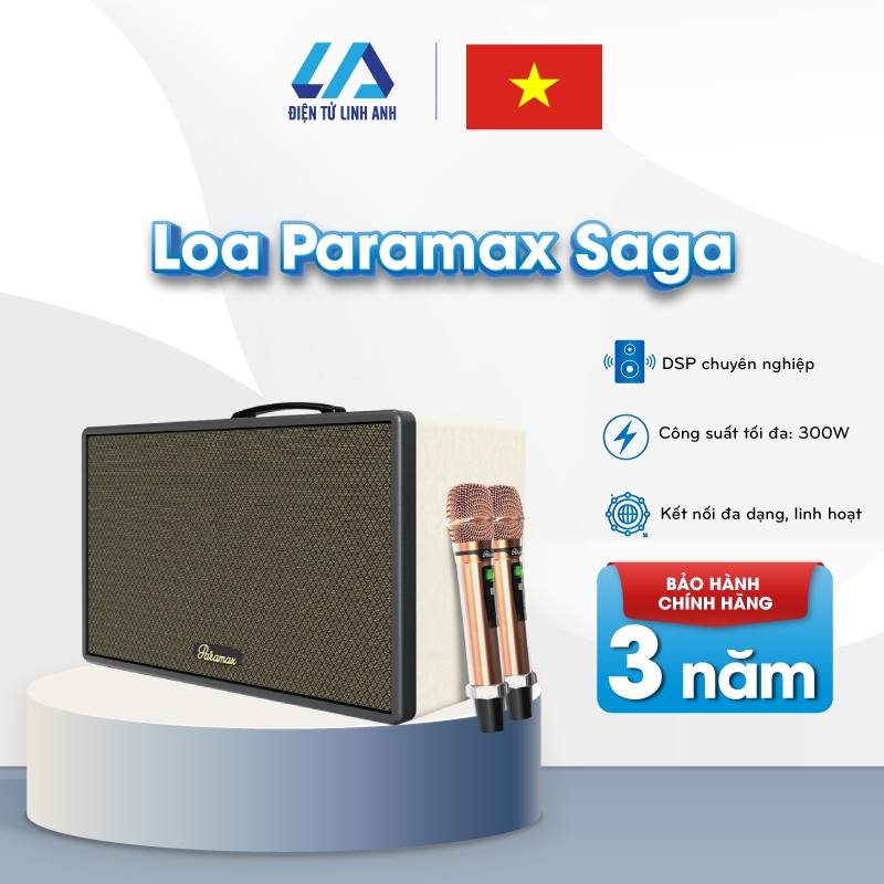 Loa Paramax Saga - Hàng Chính Hãng Bảo Hàng 12 Tháng, Linh Anh Audio