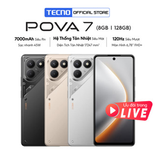   Ưu Đãi Livestream  Điện thoại Tecno Pova 7 8 128GB | Siêu Pin 7000mAh | Sạc Nhanh 45W | Màn Hình 6.78" FHD+ 120Hz 