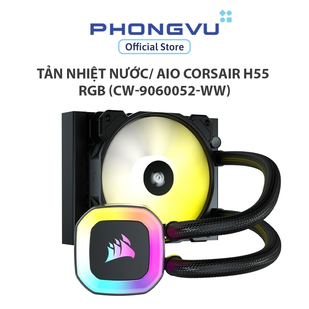 Tản nhiệt nước/ AIO Corsair H55 RGB (CW-9060052-WW) - Bảo hành 24 tháng