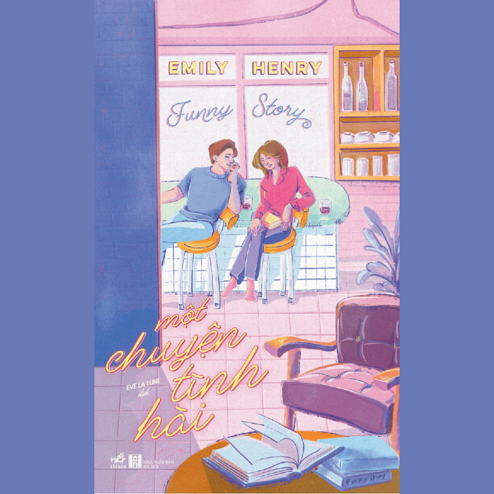 Sách Một chuyện tình hài (tình yêu, tiểu thuyết lãng mạn) Funny Story) (Emily Henry) - Nhã Nam