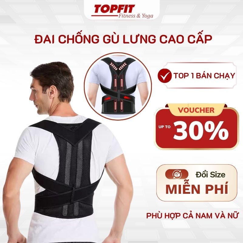 Đai chống gù lưng TOPBODY, hỗ trợ định hình, cải thiện vóc dáng,có nẹp hỗ trợ thẳng lưng chỉnh dáng TOPFIT