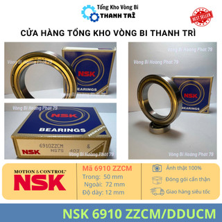 Vòng Bi NSK 6910 ZZCM/DDUCM 50x72x12mm, Bạc Đạn 6910, giảm ma sát, bền bỉ, đa năng – Vòng Bi Hà Nội