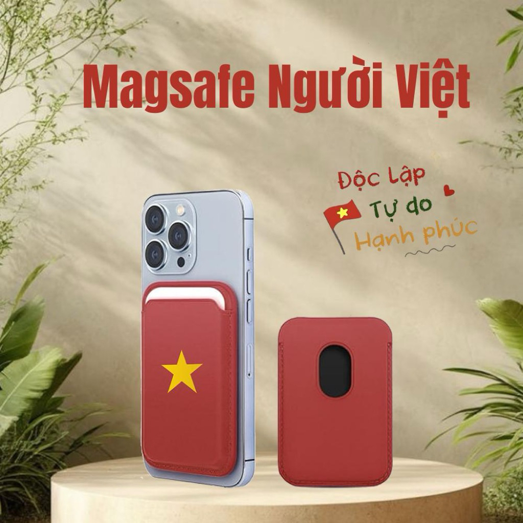 MagSafe Điện Thoại Nam Châm Lá Cờ VN, MagSafe Ví Da Nam Châm, MagSafe hít Nam Châm Iphone, Ví Da Đựn