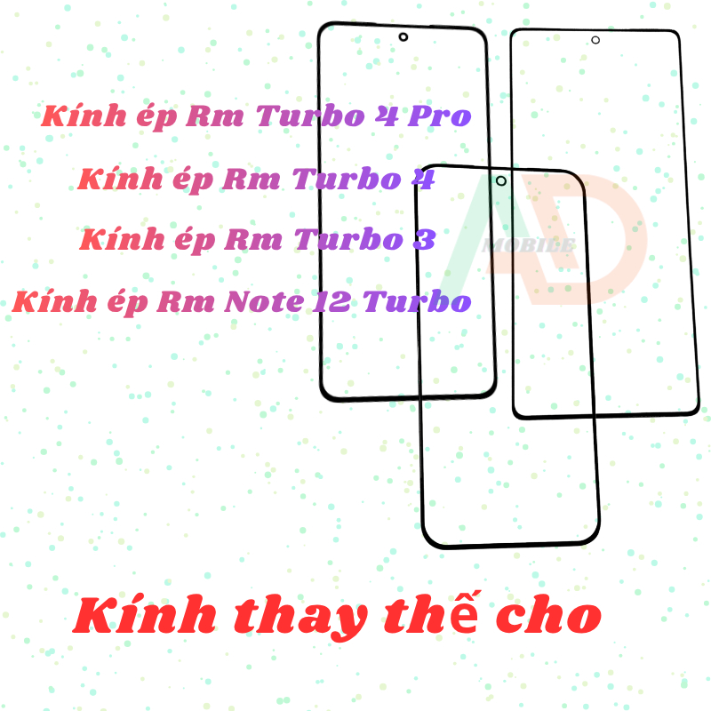 Mặt kính dùng ép cho RM Turbo 3/ Turbo 4/ Turbo 4 Pro/ Note 12 Turbo
