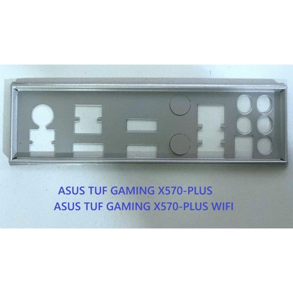 FE chặn main ASUS TUF GAMING X570-PLUS, ASUS TUF GAMING X570-PLUS wifi (Mainboard IO Shield: 333)