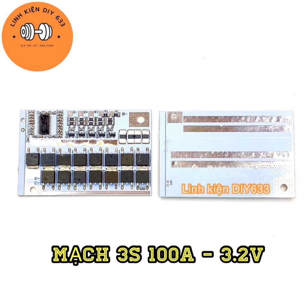[LiFePO4] Mạch bảo vệ 3S 100A - 3.2V màu trắng (DIY633)
