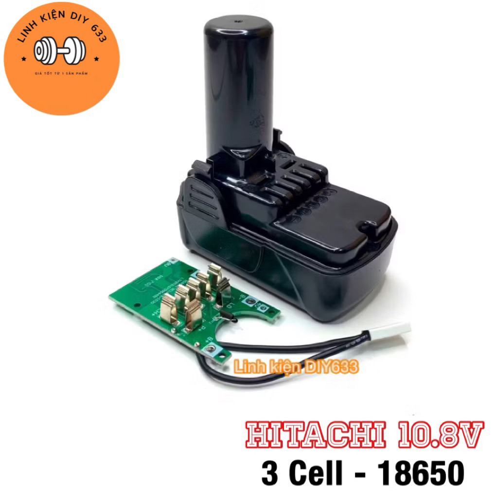 Vỏ mạch Hitachi 10.8V 3S 1P (3 cell) mạch nhận sạc zin (DIY633)