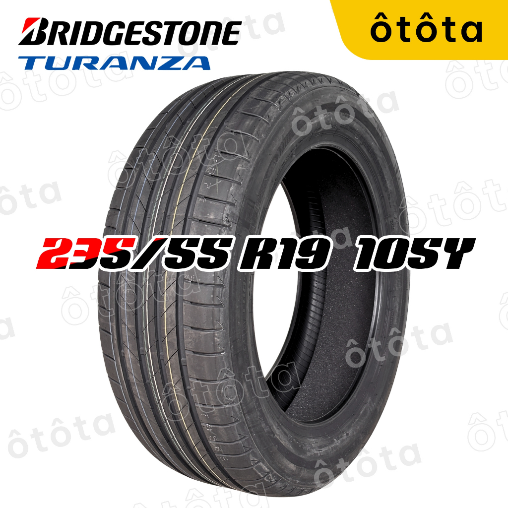 Lốp ô tô Bridgestone Turanza T05 235/55 R19 105Y - Chính hãng BH 7 năm (235 55 R19, 235/55R19)