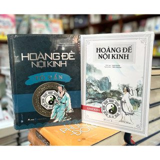 Sách - Hoàng Đế Nội Kinh (Trọn Bộ): Hoàng Đế Nội Kinh Linh Khu - Hoàng Đế Nội Kinh Tố Vấn
