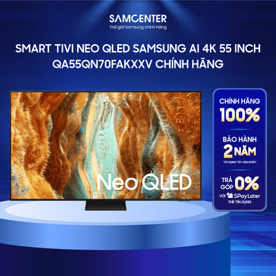 [FS CHỈ GIAO NỘI THÀNH HN] Smart Tivi Neo QLED Samsung AI 4K 55 inch QA55QN70FAKXXV Chính Hãng