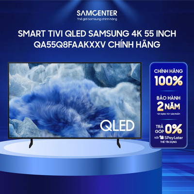 [CHỈ GIAO NỘI THÀNH HN]Smart Tivi QLED Samsung 4K 55 inch QA55Q8FAAKXXV Chính Hãng