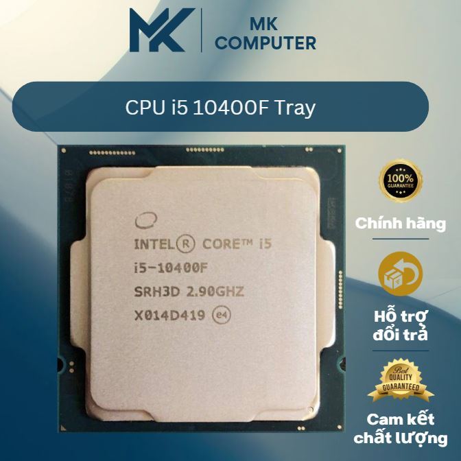 CPU i5 10400F, 11400F chyaj socket LGA 1200 bao tiết kiêm bền bỉ đã qua sử dụng, hàng Tray nha ạ