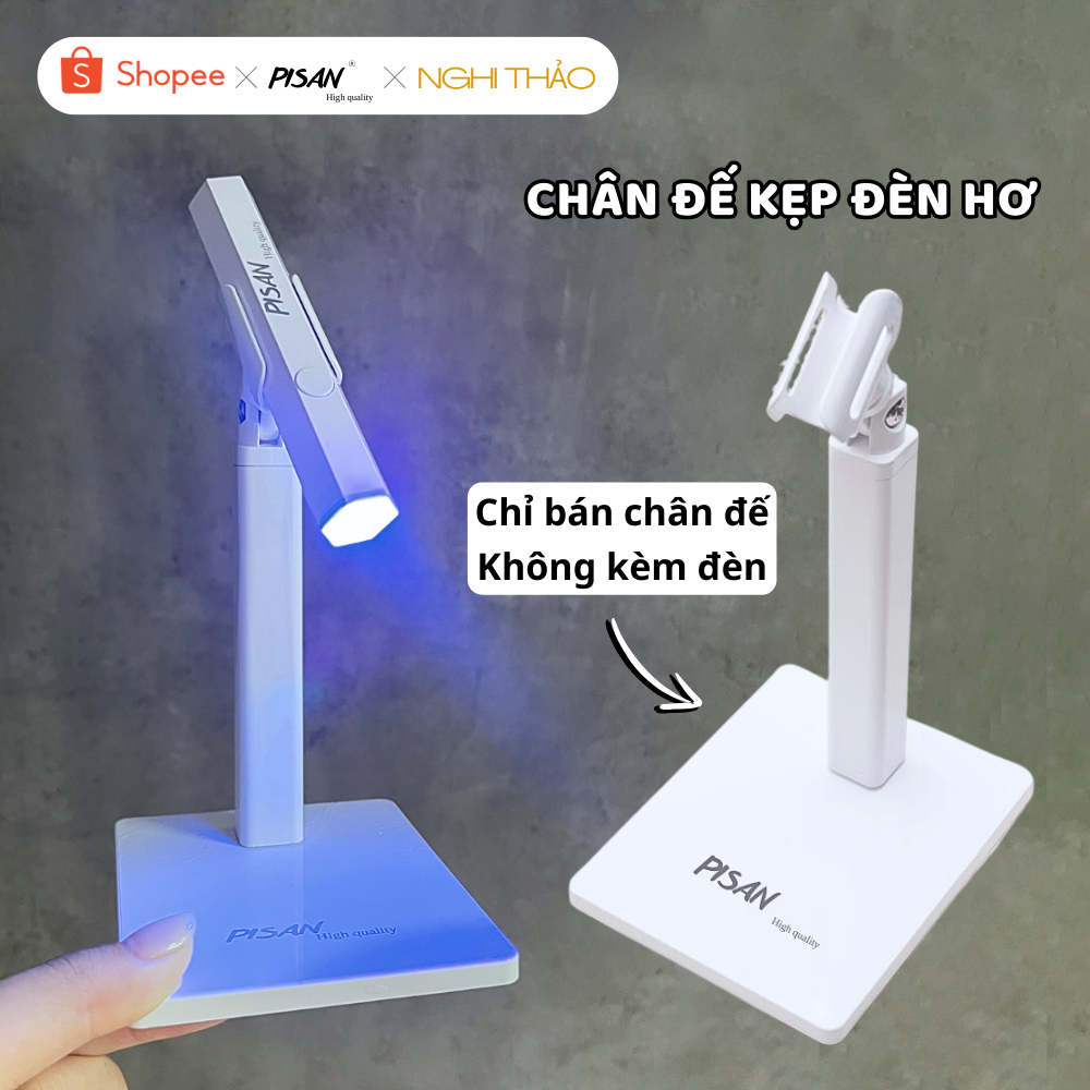 Chân đế kẹp đèn hơ móng mini PISAN Nghi Thảo Nails