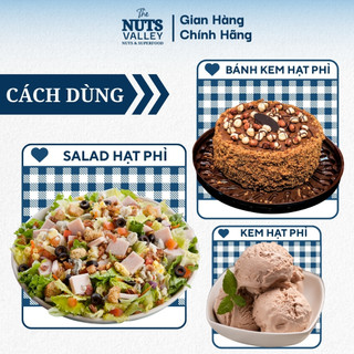 Hạt Phỉ – Ăn Healthy, Làm Sữa Hạt, Bánh Kẹo, Hazelnut, The Nuts Valley 