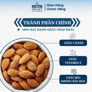 Hạt Hạnh Nhân Tươi / Rang – Làm Sữa Hạt, Trộn Salad, Làm Bánh, Almond, The Nuts Valley 