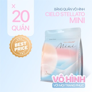 Combo 20 băng quần vô hình Cielo Stellato MINI, không viền, mỏng nhẹ, thoáng khí, chống tràn 360
