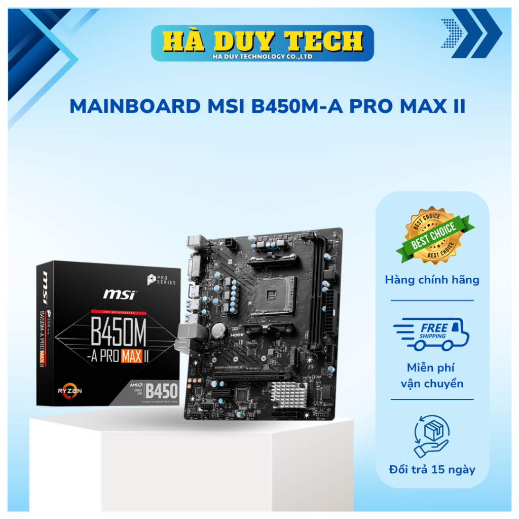 MAINBOARD MSI B450M-A PRO MAX II- Chính Hãng- BH 36Th- HaDuyTechVN